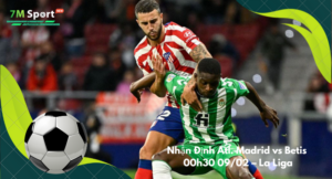 Đội hình dự kiến trước trận Atl. Madrid vs Betis