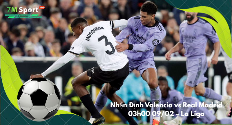 Đội hình dự kiến trước trận Valencia vs Real Madrid